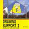 Cover of: Drawing Support 2