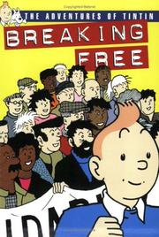 Cover of: Breaking Free: The Adventures Of TinTin