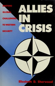 Cover of: Allies in crisis by Elizabeth Sherwood-Randall