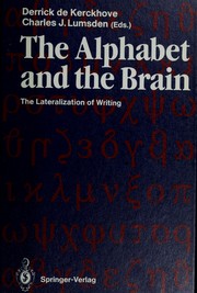 The Alphabet and the Brain by Derrick De Kerckhove