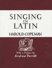 Singing in Latin by Harold Copeman