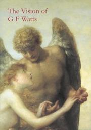 Cover of: Vision of G.F. Watts by Veronica Franklin Gould