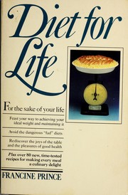 Cover of: Diet for life by Francine Prince, Francine Prince