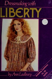 Cover of: Dressmaking with Liberty by Ann Ladbury