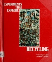 Cover of: Experiments that explore recycling