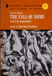 Cover of: The fall of Rome: can it be explained?