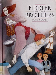 Cover of: Fiddler and his brothers | Tord Nygren