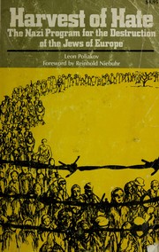 Cover of: Harvest of hate: the Nazi program for the destruction of the Jews of Europe