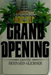 Cover of: Grand opening by Bernard Glemser