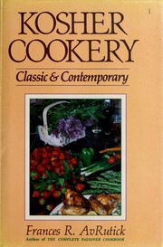 Cover of: Kosher cookery: classic & contemporary