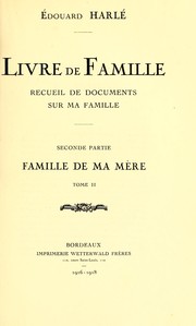 Cover of: Livre de famille: recueil de documents sur ma famille