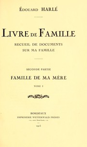 Cover of: Livre de famille: recueil de documents sur ma famille