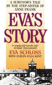 Cover of: Eva's Story by Evelyn Julia Kent, Eva Schloss