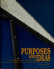 Cover of: Purposes and Ideas: Readings for University Writing