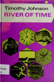 Cover of: River of time. | Johnson, Timothy.