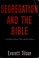 Cover of: Segregation and the Bible.