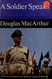 Cover of: A soldier speaks: public papers and speeches of General of the Army, Douglas MacArthur.