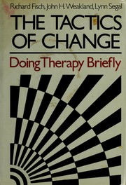 Cover of: The tactics of change: doing therapy briefly