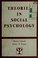 Cover of: Theories in social psychology