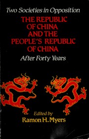 Cover of: Two Societies in Opposition: The Republic of China and the People's Republic of China After Forty Years (Studies in Economic, Social, and Political)
