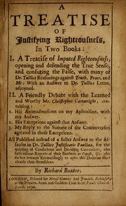 A treatise of justifying righteousness by Richard Baxter