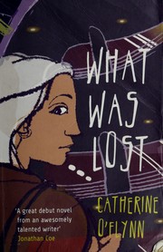 Cover of: What was lost | Catherine O