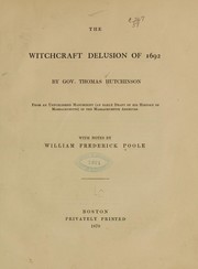 The witchcraft delusion of 1692 by Hutchinson, Thomas