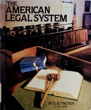 Cover of: The American legal system by Ernest Barksdale Fincher
