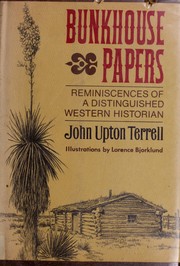 Bunkhouse papers by John Upton Terrell