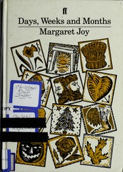 Cover of: Days, weeks, and months by Margaret Joy
