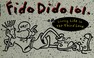 Cover of: Fido Dido 101, or, Living life in the third lane