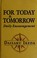 Cover of: For today and tomorrow