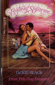 Cover of: From This Day Forward (Supreme, No 61) by Jackie Black