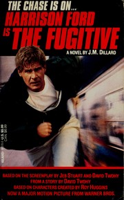 Cover of: The fugitive by J. M. Dillard