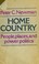 Cover of: Home country; people, places, and power politics