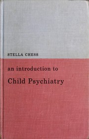 Cover of: An introduction to child psychiatry. by Stella Chess