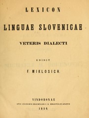 Cover of: Lexicon linguae slovenicae veteris dialecti by Miklosich, Franz von ritter