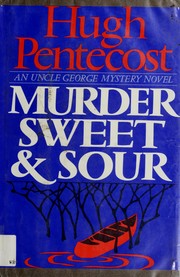 Cover of: Murder sweet and sour: an Uncle George mystery novel