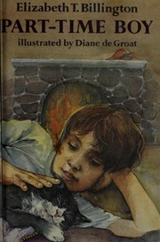 Cover of: Part-time boy by Elizabeth T. Billington