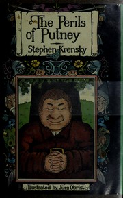 Cover of: The perils of Putney by Stephen Krensky