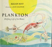 Cover of: Plankton; drifting life of the waters. by Julian May