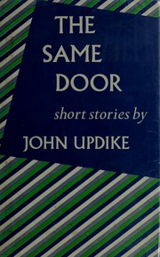 Cover of: The same door: short stories.