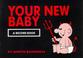 Cover of: Your New Baby