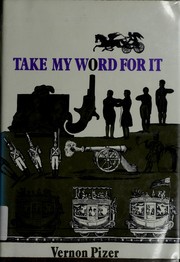 Cover of: Take my word for it