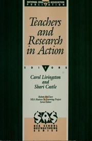 Cover of: Teachers and research in action by Carol Livingston and Shari Castle, editors.