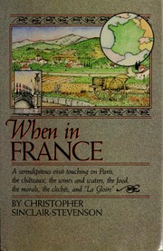 Cover of: When in France by Christopher Sinclair-Stevenson