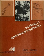 Working in agricultural mechanics by Glen C. Shinn