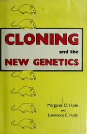 Cover of: Cloning and the new genetics by Margaret O. Hyde