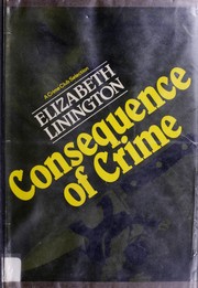 Cover of: Consequence of crime