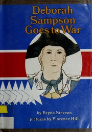 Cover of: Deborah Sampson goes to war by Bryna Stevens
